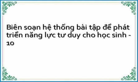 Biên soạn hệ thống bài tập để phát triển năng lực tư duy cho học sinh - 10